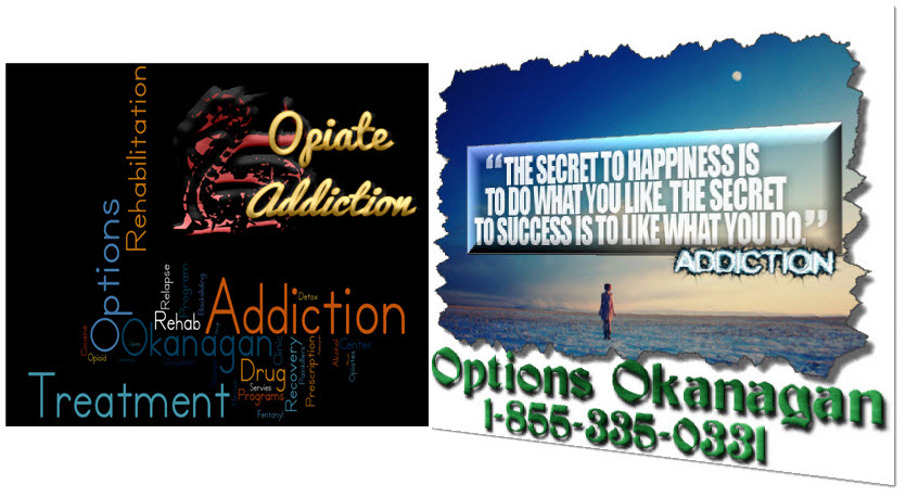 Opiate addiction and alcohol abuse and addiction in Vancouver and Kelowna, BC